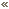 <<ACR